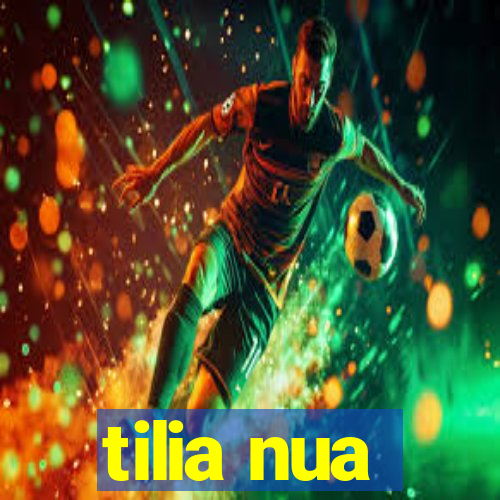 tilia nua